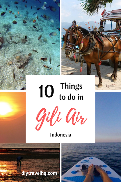 Visiting the Gili Islands, Bali? Check out where to stay on Gili Air and the best things to do on Gili Air from beaches, food and more! #giliair #balitravel #indonesia #diytravel