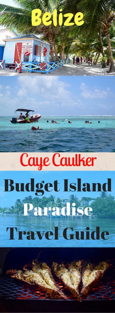 Caye Caulker Travel Guide Budget Island Paradise Pin