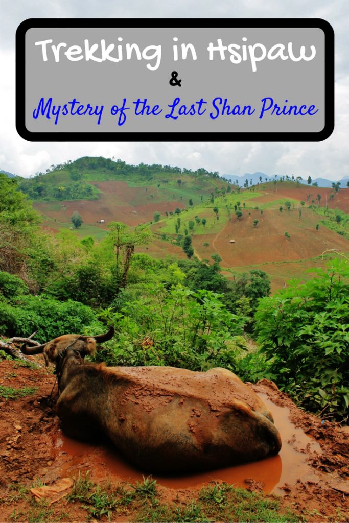Trekking in Hsipaw Mystery of the Last Shan Prince