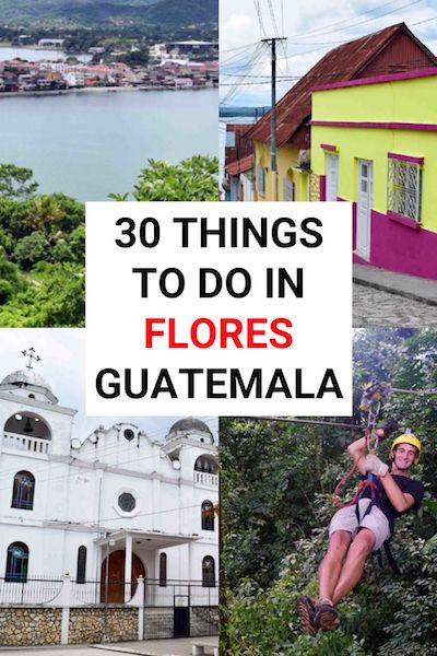Flores, Guatemala is one of the best places to visit in Central America. Check out our Flores Guatemala travel guide and find out the very best things to see & do #flores #guatemala #centralamerica 