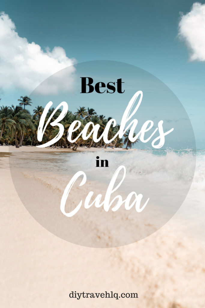 5 Best Beaches In Cuba Swim Snorkel Dive Diy Travel Hq - 