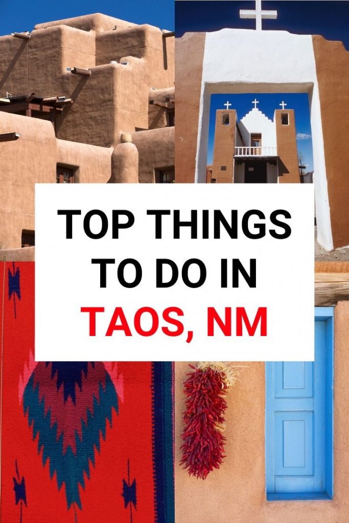 Top 15 Things To Do In Taos New Mexico Diy Travel Hq